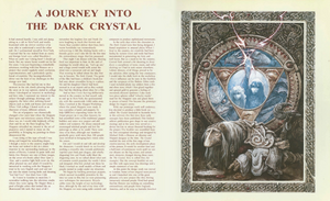 A two-page spread from the book. On the left is text describing the creation of the movie, with the title "A journey into the dark crystal" at the top. On the right is a drawing of various characters from the film, shown inside a mystical symbol comprised of a triangle inside an ornately framed circle. A character peers into a magical device at the bottom of the image.